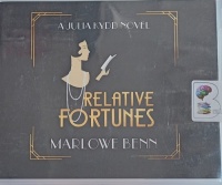 Relative Fortunes written by Marlowe Benn performed by Sarah Zimmerman on Audio CD (Unabridged)